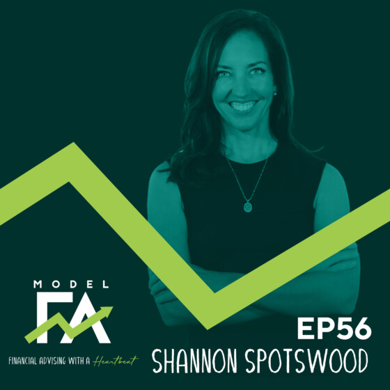 EP 56 | Shannon Spotswood on Advocating and Supporting Women in Financial Advisory
