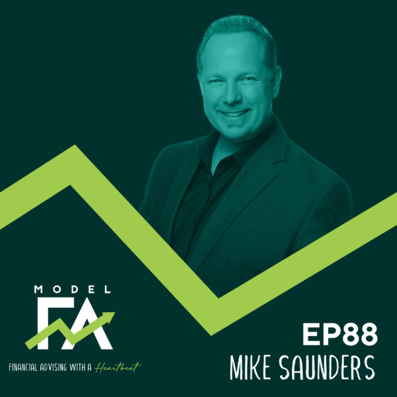 EP 88 | Building Authority and Expertise as a Financial Advisor with Mike Saunders