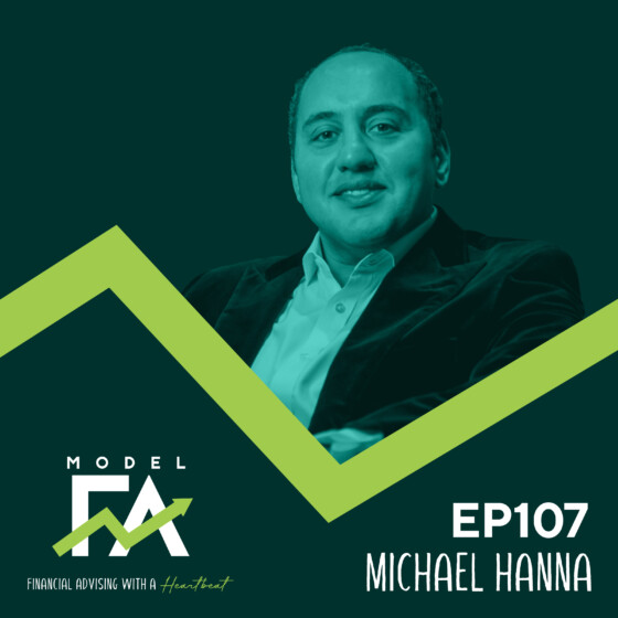 EP 107 | Getting Your Financial House in Order with Michael Hanna