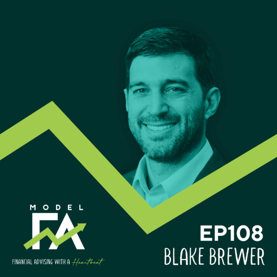 EP 108 | Building Legacies beyond Finances with Blake Brewer