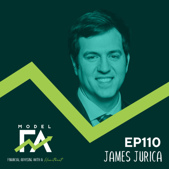 EP 110 | Thriving as a Young Financial Advisor with James Jurica