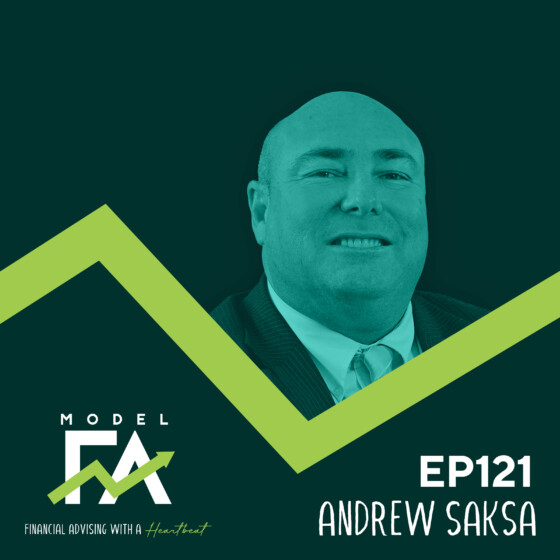 EP 121 | The Power of Building Solid Relationships with Andrew Saksa